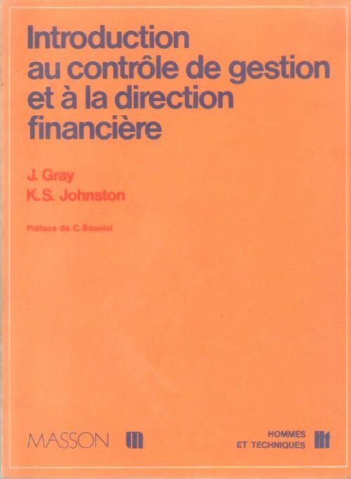 Livrenpoche : Introduction au contrôle de gestion et à la direction financière - J. Gray, K.S. Johnston - Livre