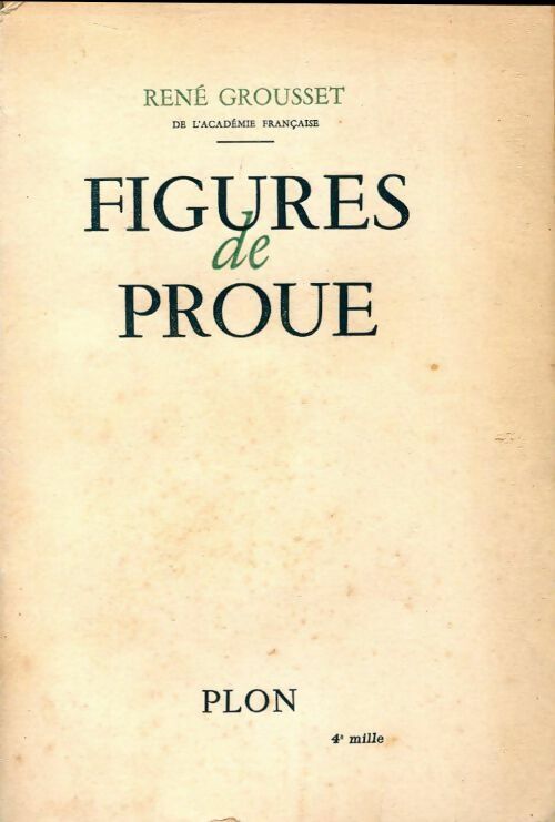 Livrenpoche : Figures de proue - René Grousset - Livre