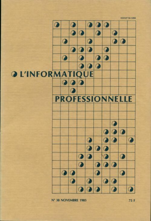 Livrenpoche : L'informatique professionnelle n°38 - Collectif - Livre