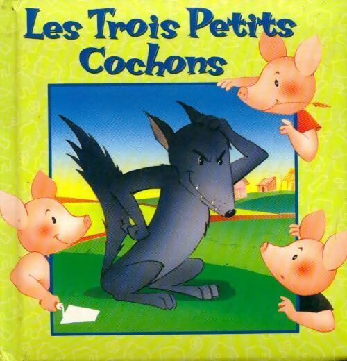 Livrenpoche : Les trois petits cochons - Richard Scarry - Livre