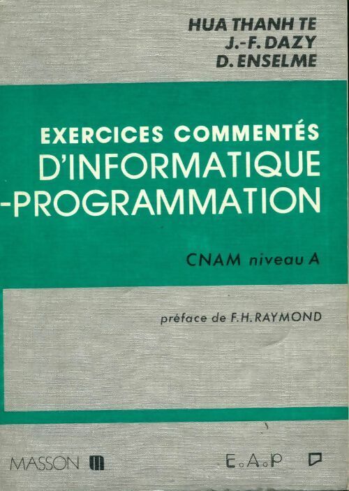 Livrenpoche : Exercices commentés d'informatique-programmation CNAM niveau 2 - Collectif - Livre