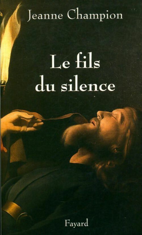 Livrenpoche : Le fils du silence - Jeanne Champion - Livre