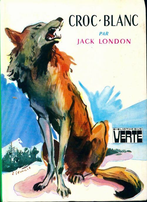 Livrenpoche : Croc-blanc - Jack London - Livre