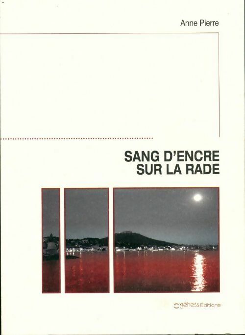 Livrenpoche : Sang d'encre sur la rade - Anne Pierre - Livre