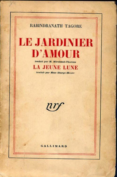 Livrenpoche : Le jardinier d'amour / La jeune lune - Rabindranath Tagore - Livre