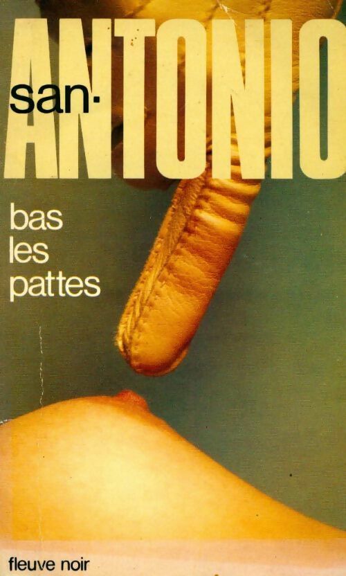 Livrenpoche : Bas les pattes - San-Antonio - Livre