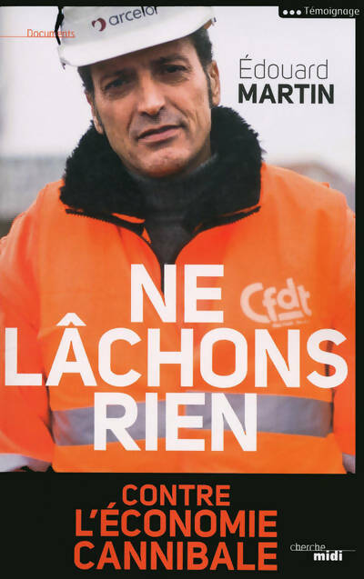 Livrenpoche : Ne lâchons rien - Édouard Martin - Livre