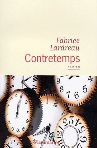 Livrenpoche : Contretemps - Fabrice Lardreau - Livre