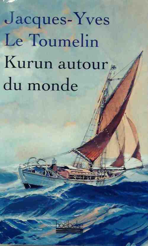 Livrenpoche : Kurun autour du monde - Jacques-Yves Le Toumelin - Livre