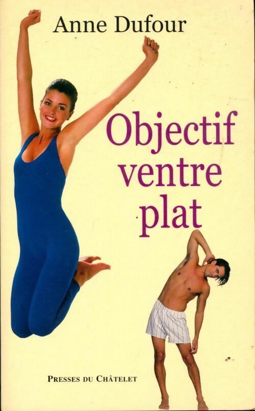 Livrenpoche : Objectif ventre plat - Anne Dufour - Livre