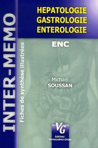 Livrenpoche : Hépatologie, gastrologie, entérologie - Michaël Soussan - Livre
