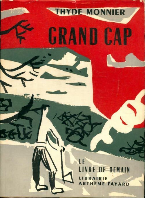 Les Desmichels Tome I : Grand-Cap - Thyde Monnier, Monnier Thyde - Livre
