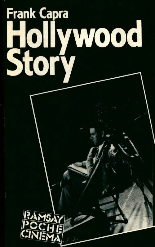 Hollywood story - Frank Capra - Livre