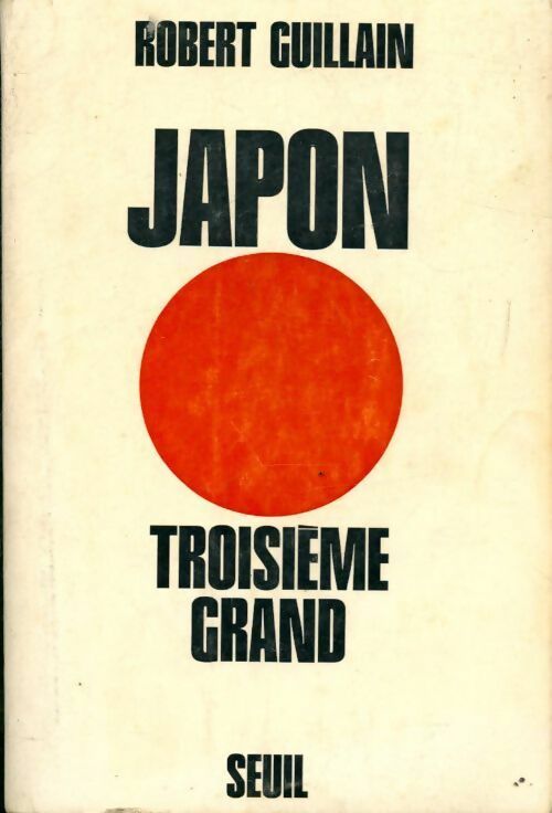 Livrenpoche : Japon, troisième grand - Robert Guillain - Livre
