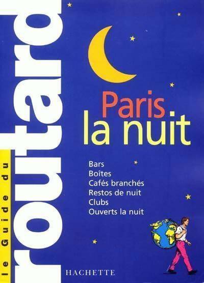 Livrenpoche : Paris la nuit 2002 - Collectif - Livre