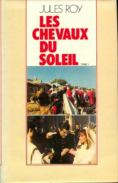 Livrenpoche : Les chevaux du soleil Tome I - Jules Roy - Livre