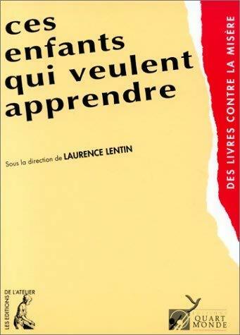 Livrenpoche : Ces enfants qui veulent apprendre - Collectif - Livre