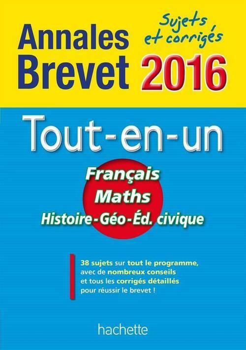 Livrenpoche : Annales brevet tout-en-un sujets & corrigés 2016 - Collectif - Livre