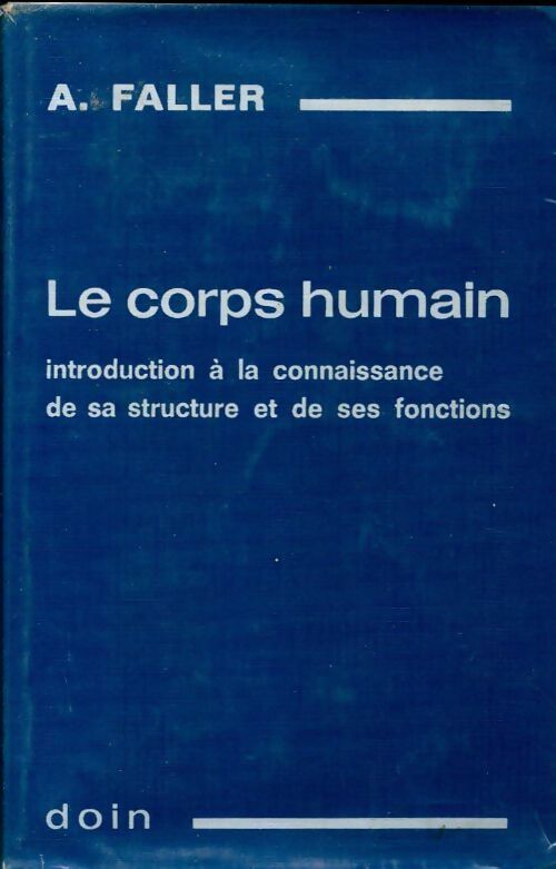 Le corps humain - A. Faller - Livre