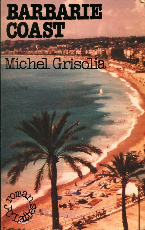 Livrenpoche : Barbarie coast - Michel Grisolia - Livre