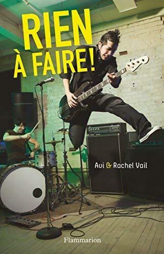 Livrenpoche : Rien à faire ! - Rachel Vail - Livre