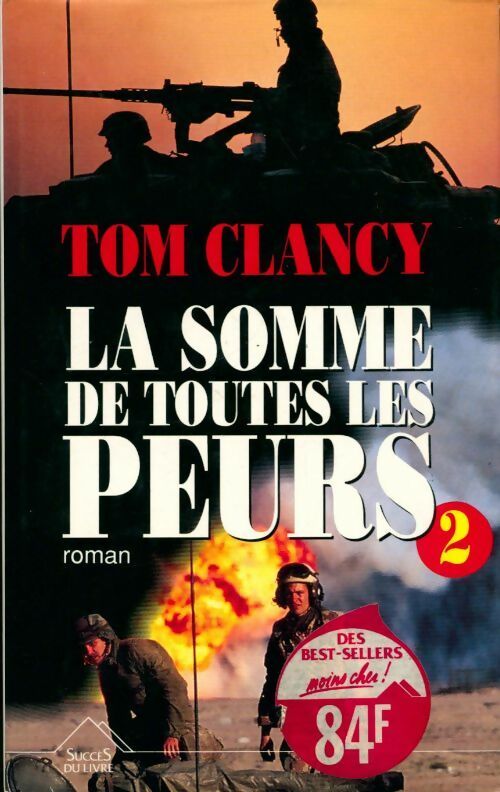 Livrenpoche : La somme de toutes les peurs Tome II - Tom Clancy - Livre