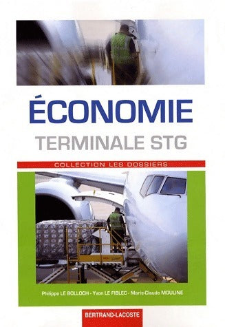 Livrenpoche : Economie Terminale STG - Philippe Le Bolloch - Livre