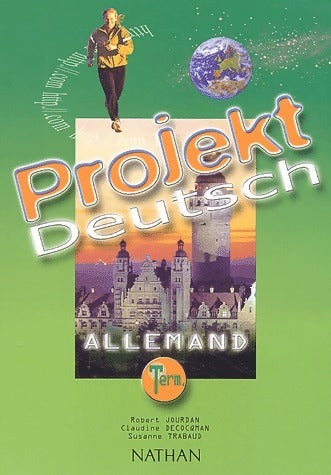 Livrenpoche : Projekt deutsch. Allemand terminale - Collectif - Livre
