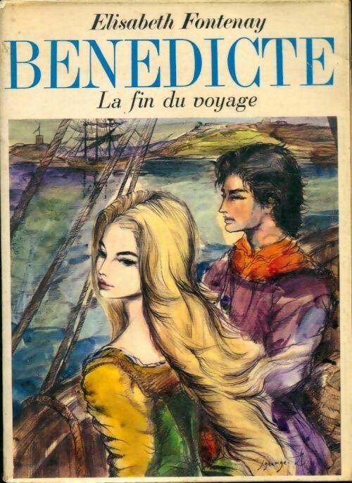 Livrenpoche : Bénédicte : La fin du voyage - Elisabeth Fontenay - Livre