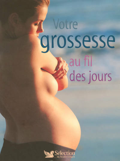 Livrenpoche : Votre grossesse au fil des jours - Collectif - Livre