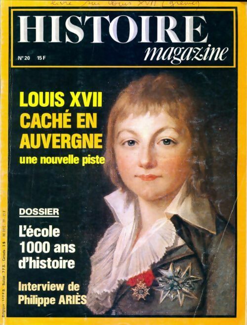 Livrenpoche : Histoire magazine n°20 : Louis XVII cache en Auvergne - Collectif - Livre