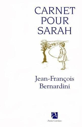 Livrenpoche : Carnet pour Sarah - Jean-François Bernardini - Livre