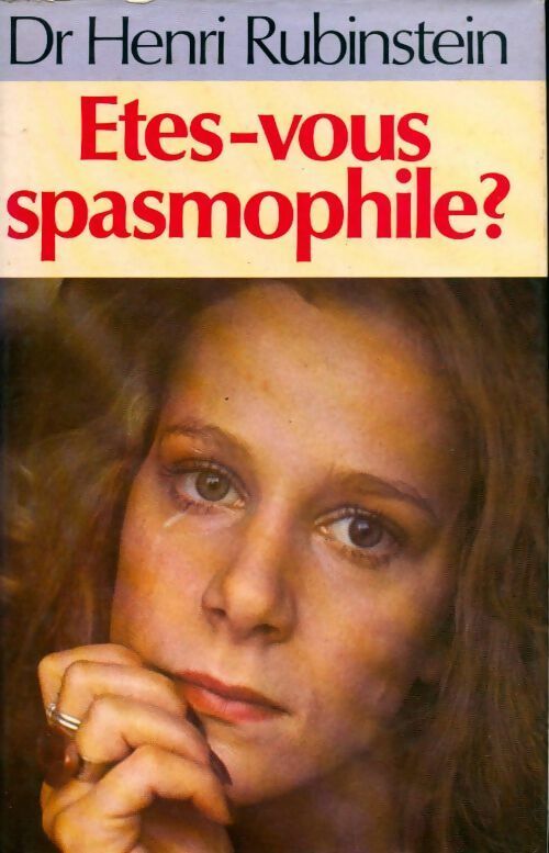 Livrenpoche : Etes-vous spasmophile ? - Dr Henri Rubinstein - Livre