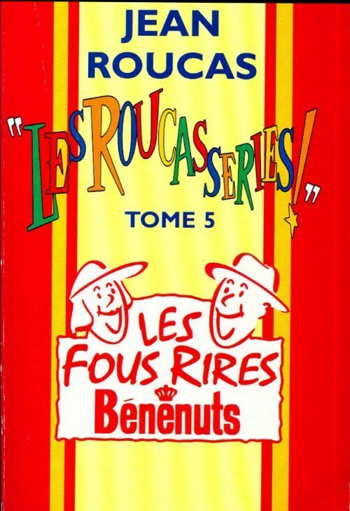 Livrenpoche : Les roucasseries Tome V - Jean Roucas - Livre