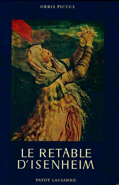 Livrenpoche : Le retable d'Isenheim - Pierre Schmitt - Livre