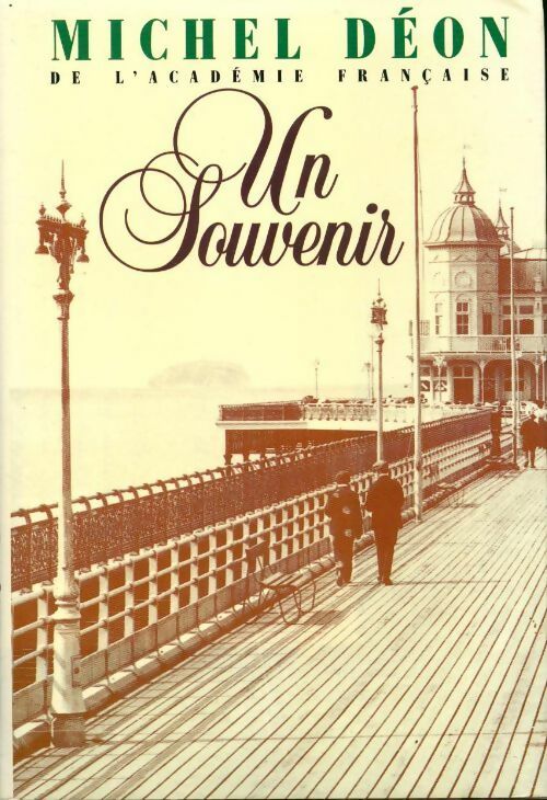 Livrenpoche : Un souvenir - Michel Déon - Livre