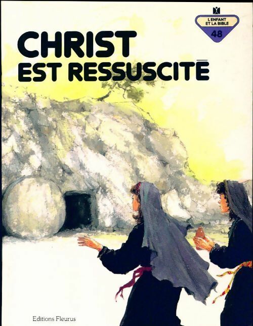 Christ est ressuscité - Penny Frank -  L'enfant et la Bible - Livre