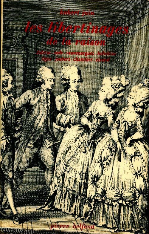 Livrenpoche : Les libertinages de la raison - Hubert Juin - Livre