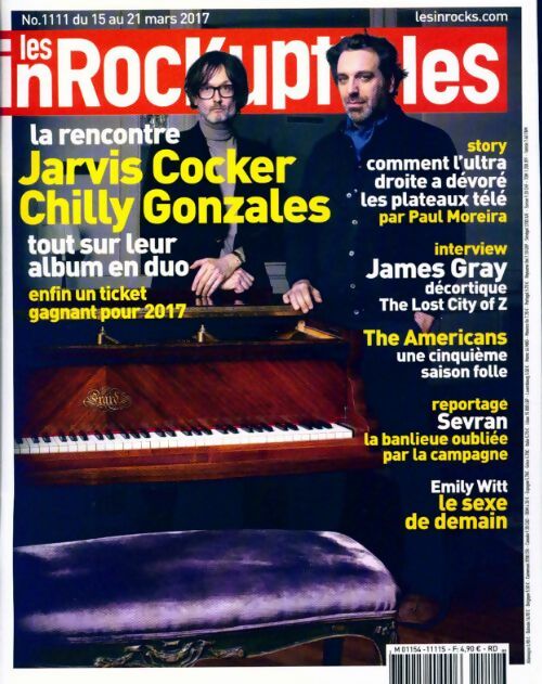 Livrenpoche : Les inRockuptibles n°1111 : Jarvis Cocker, Chilly Gonzales - Collectif - Livre