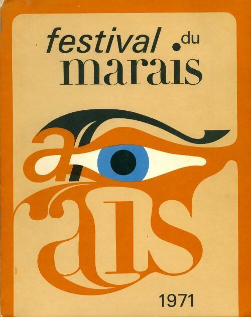 Livrenpoche : Festival du marais 1971 - Collectif - Livre