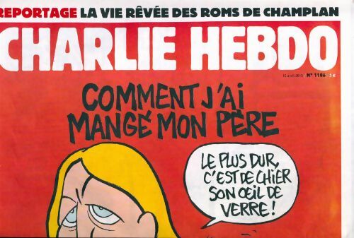 Livrenpoche : Charlie hebdo n°1186 : Comment j'ai mangé mon père - Collectif - Livre