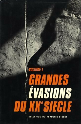 Livrenpoche : Grandes évasions du XXe siècle Tome I - Collectif - Livre