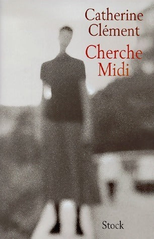 Livrenpoche : Cherche-midi - Catherine Clément - Livre