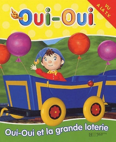 Livrenpoche : Oui-oui et la grande loterie - Enid Blyton - Livre