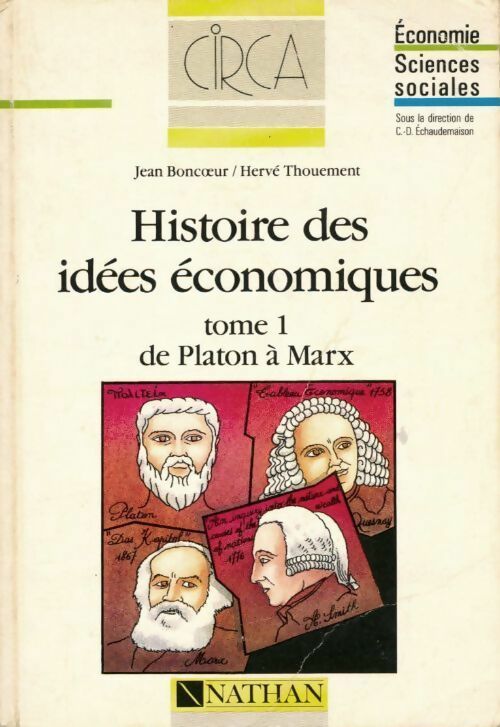 Livrenpoche : Histoire des idées économiques Tome I : De Platon à Marx - Hervé Thouément - Livre