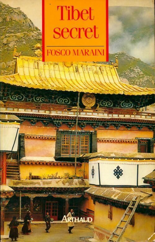 Tibet secret - Fosco Maraini - Livre