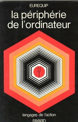 Livrenpoche : La périphérie de l'ordinateur - Eurequip - Livre