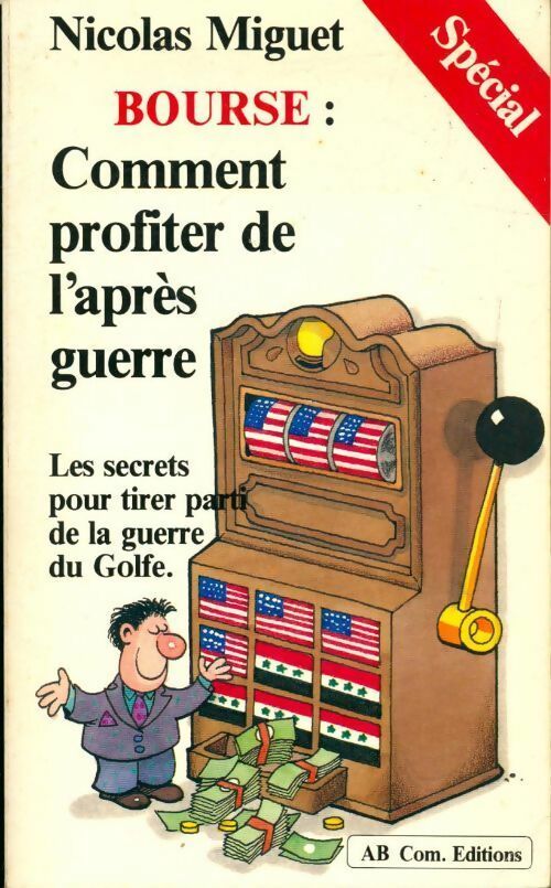 Livrenpoche : Bourse. Comment profiter de l'après guerre - Nicolas Miguet - Livre