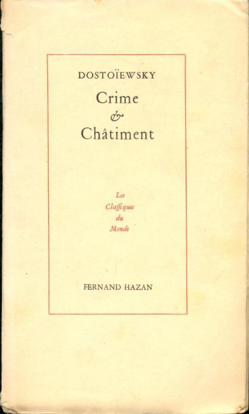 Crime et châtiment - Fedor Dostoïevski - Livre