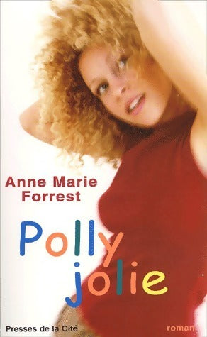 Livrenpoche : Polly jolie - Anne-Marie Forrest - Livre